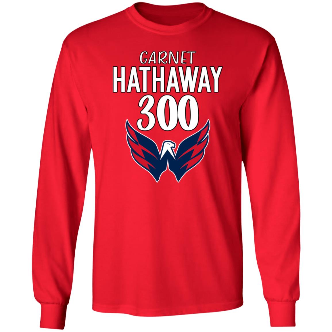 Garnet Hathaway 300 Shirt Osravenscaps Garnet Hathaway 300 Shirt Hoodie Sweatshirt - Teechipus