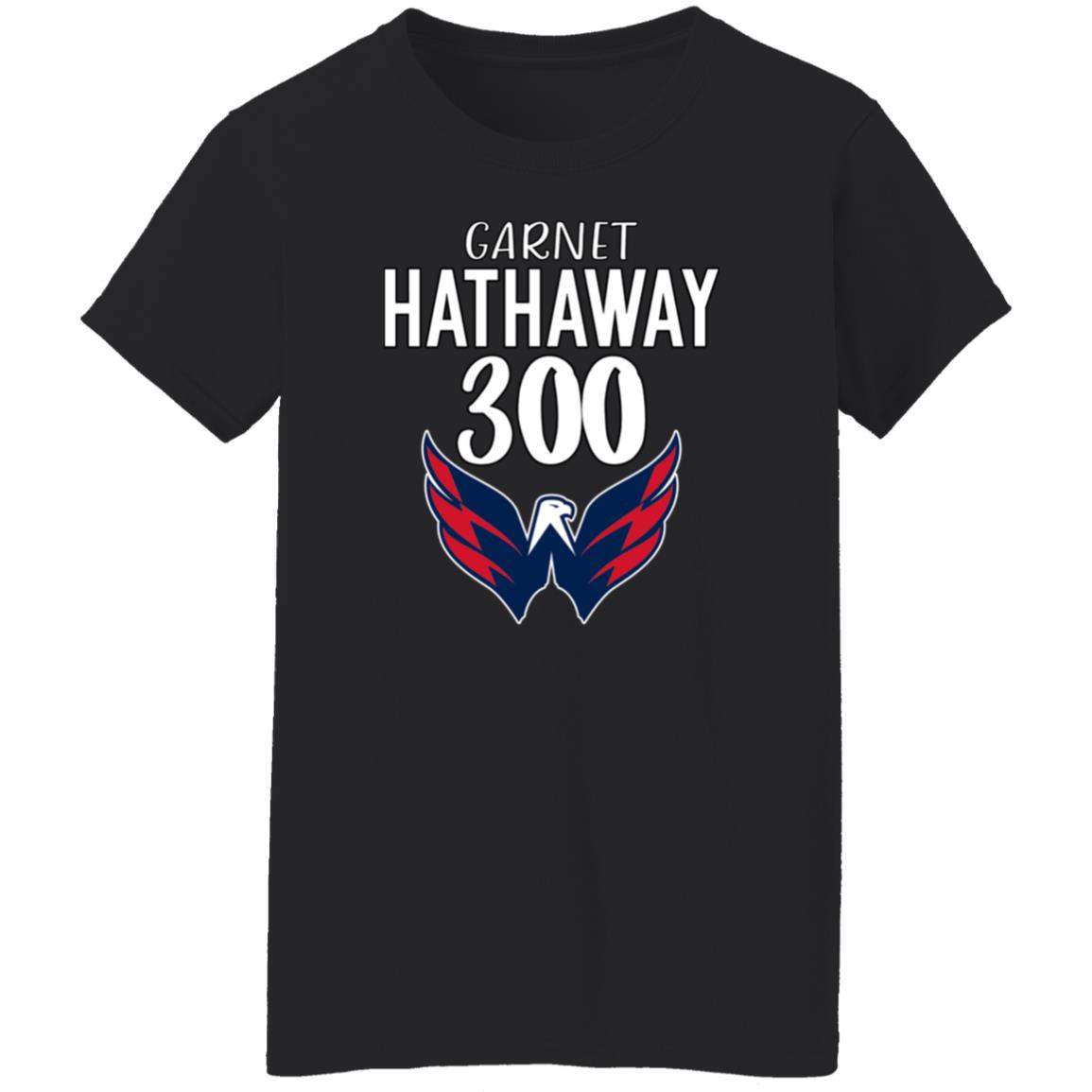 Garnet Hathaway 300 Shirt Osravenscaps Garnet Hathaway 300 Shirt Hoodie Sweatshirt - Teechipus