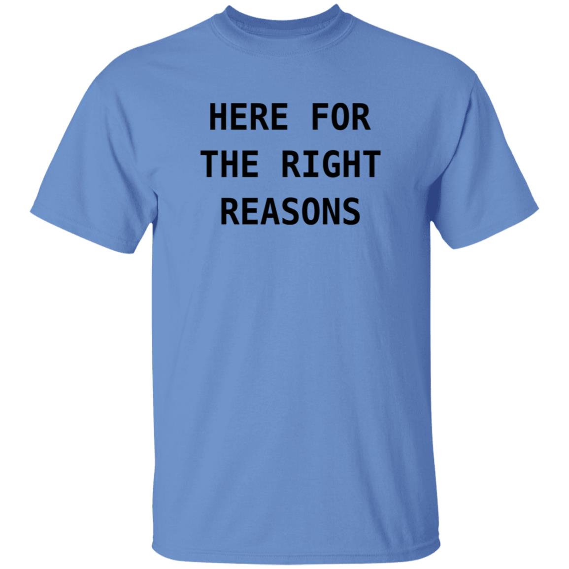 Here For The Right Reasons Shirt Patti Murin Here For The Right Reasons Shirt Hoodie Sweatshirt - Teechipus