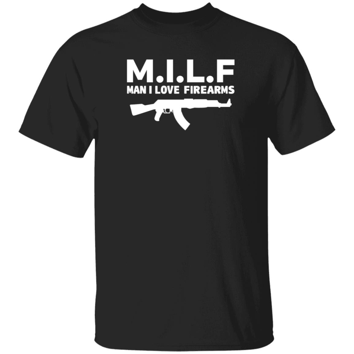 PatriotTakes MILF Man I Love Firearms Shirt Hoodie Sweatshirt - Teechipus