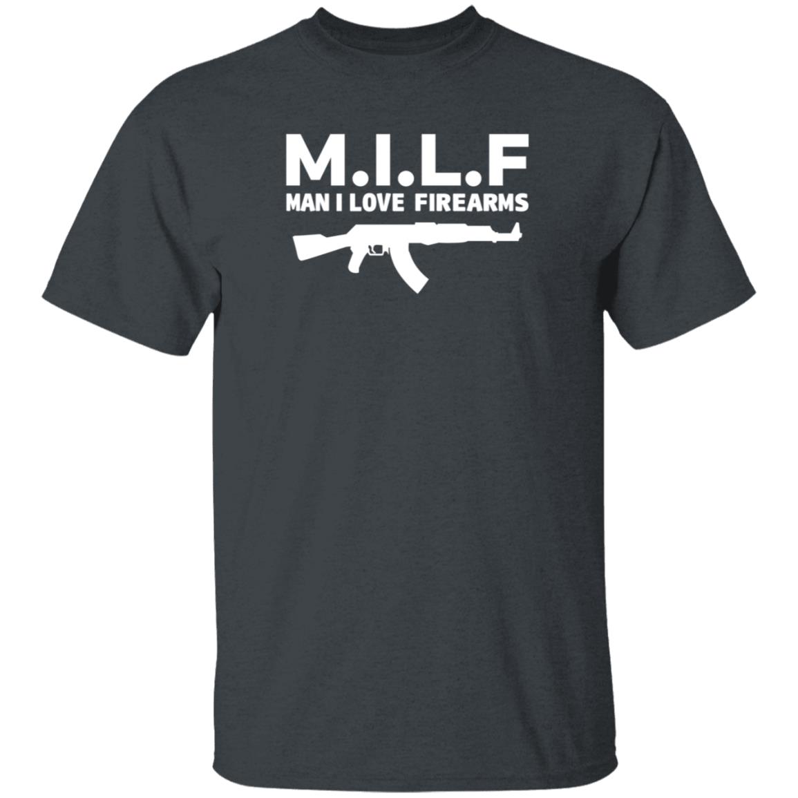 PatriotTakes MILF Man I Love Firearms Shirt Hoodie Sweatshirt - Teechipus