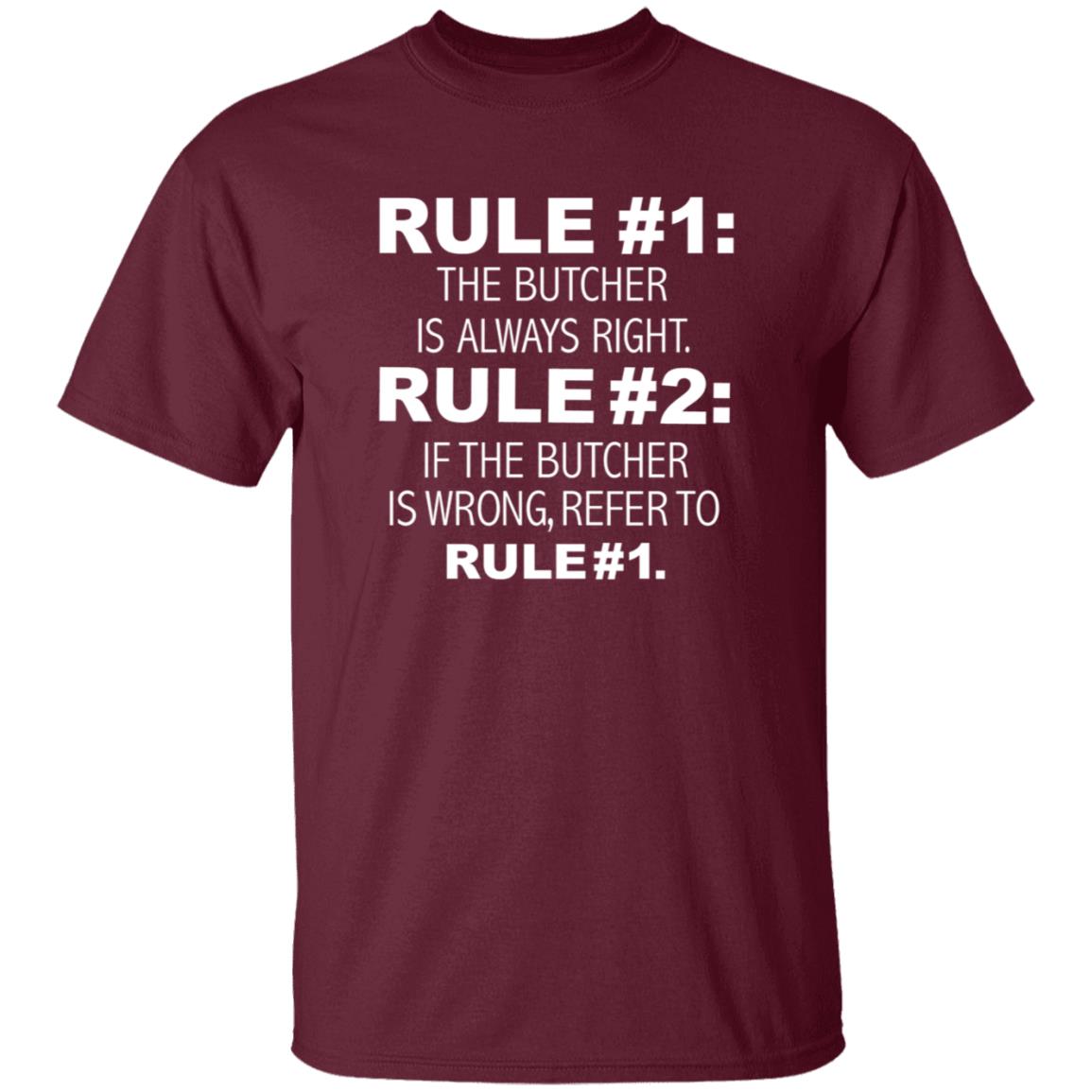 Rule 1 The Butcher Is Always Right Shirt Butcher Is Always Right Never Wrong Funny Shirt Hoodie Sweatshirt - Teechipus