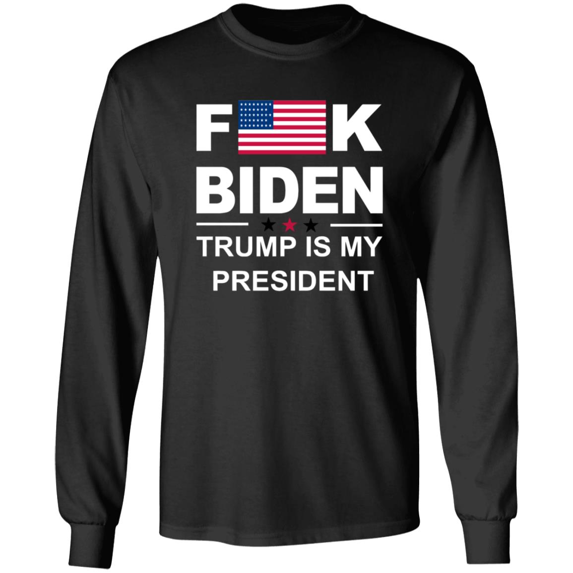 Fuck Biden Trump Is My President Hoodie Let Go Brandon Fjb Amber Joy - Teechipus