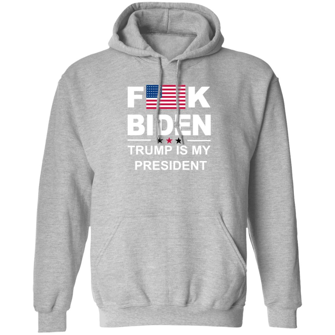 Fuck Biden Trump Is My President Hoodie Let Go Brandon Fjb Amber Joy - Teechipus