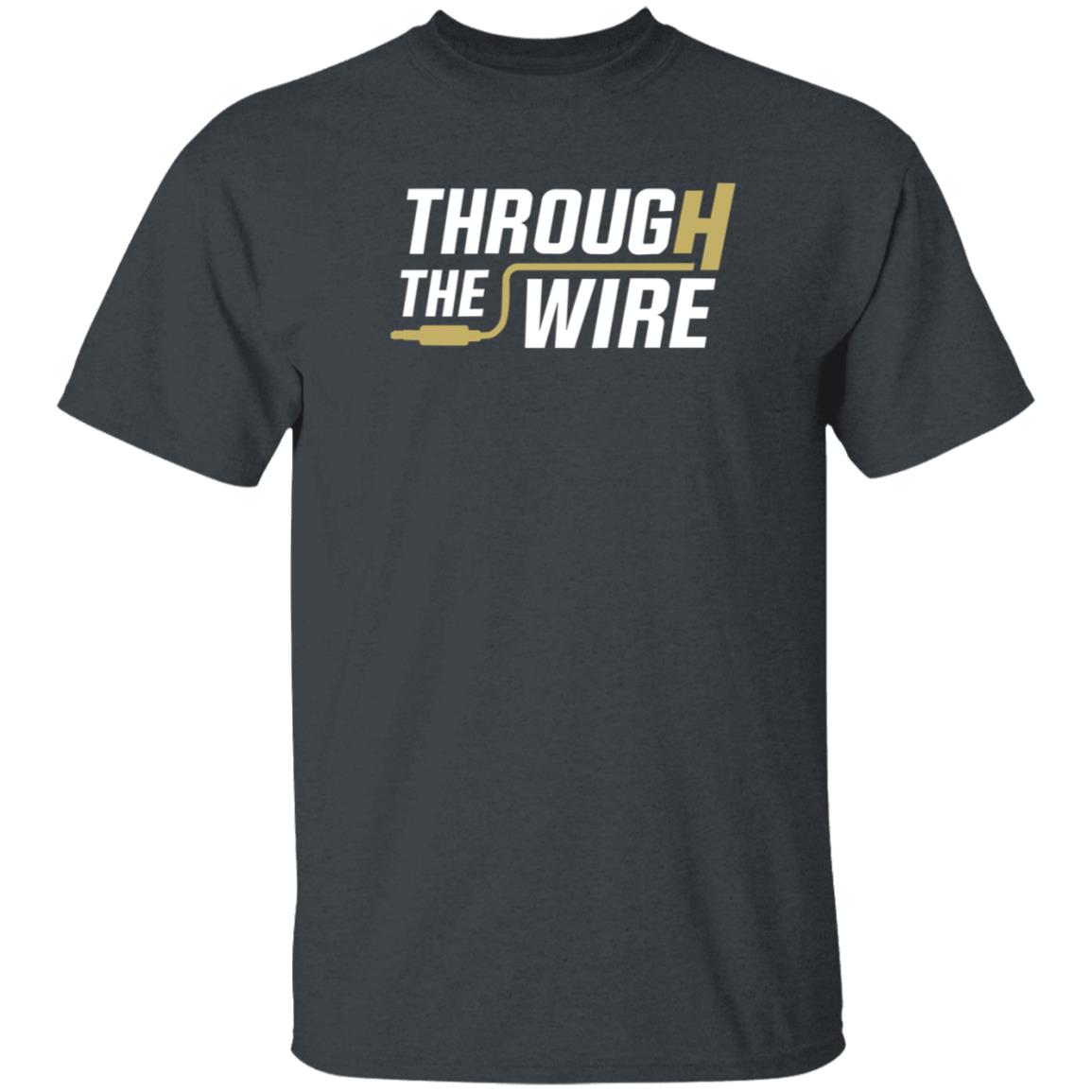 House Of Highlights Store Through The Wire Shirt Darrick Miller - Teechipus