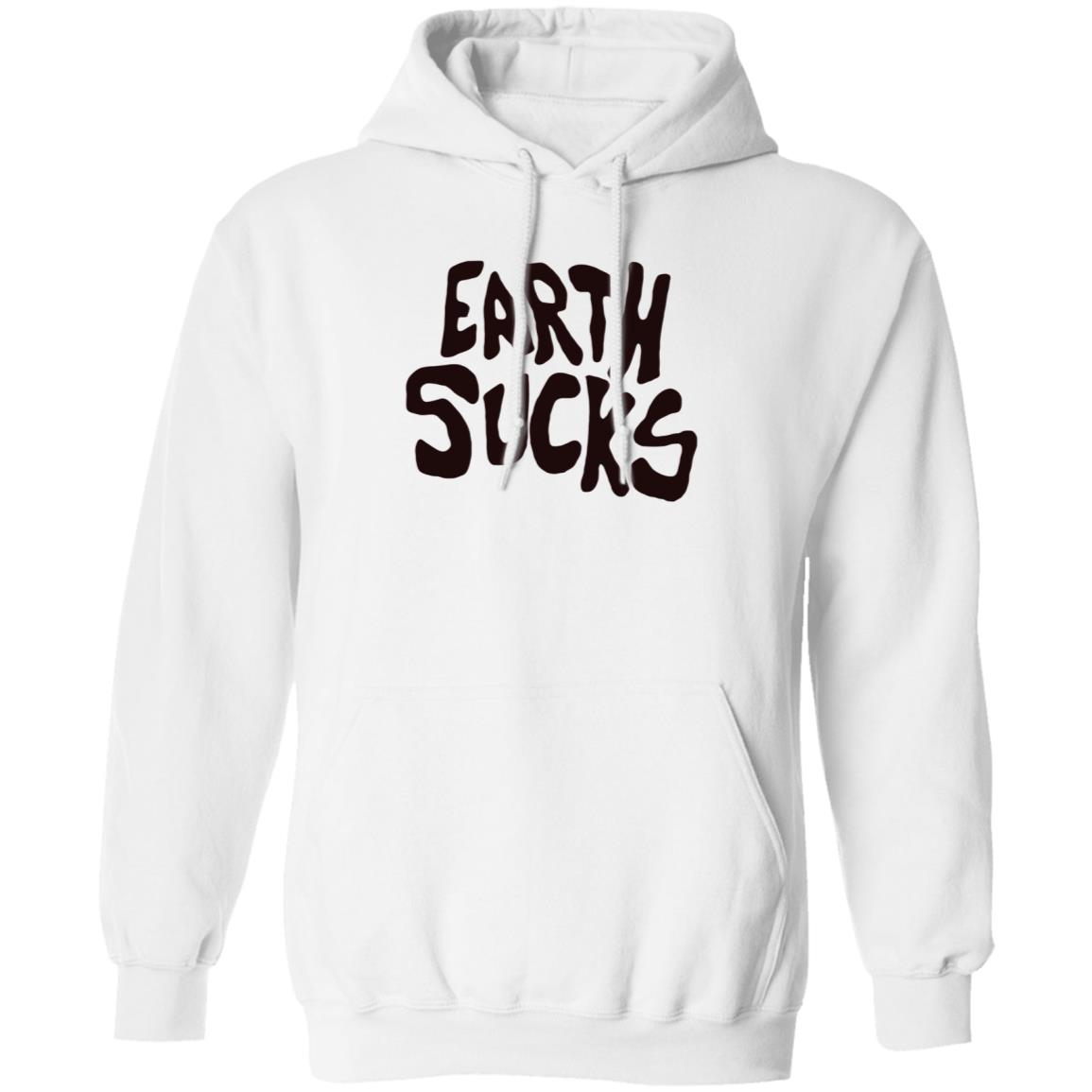 Earth Sucks Shirt Jacquemusx Earth Sucks Shirt Hoodie Sweatshirt - Teechipus