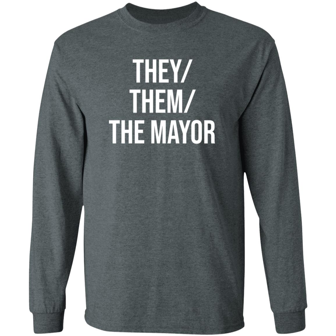 They Them The Mayor Shirt International Pronouns Owen J Hurcum - Teechipus