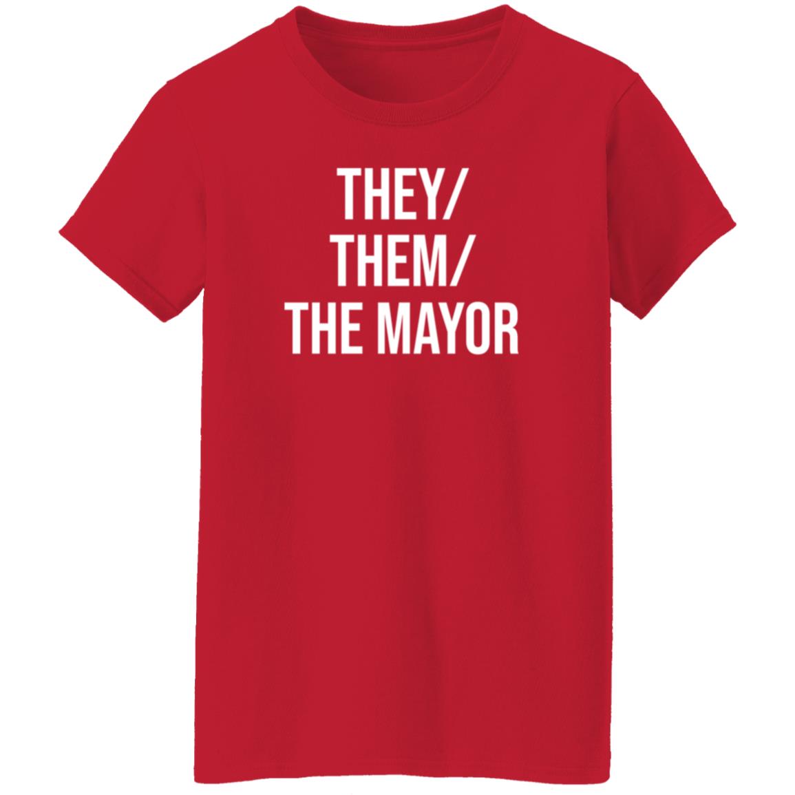 They Them The Mayor Shirt International Pronouns Owen J Hurcum - Teechipus