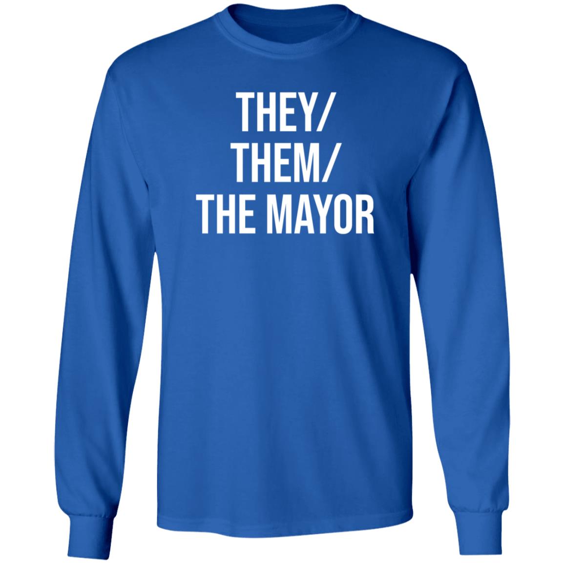 They Them The Mayor Shirt International Pronouns Owen J Hurcum - Teechipus