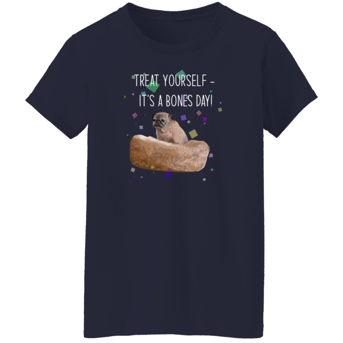 Treat Yourself It’s A Bones Day Shirt Noodleofficial Merch - Teechipus