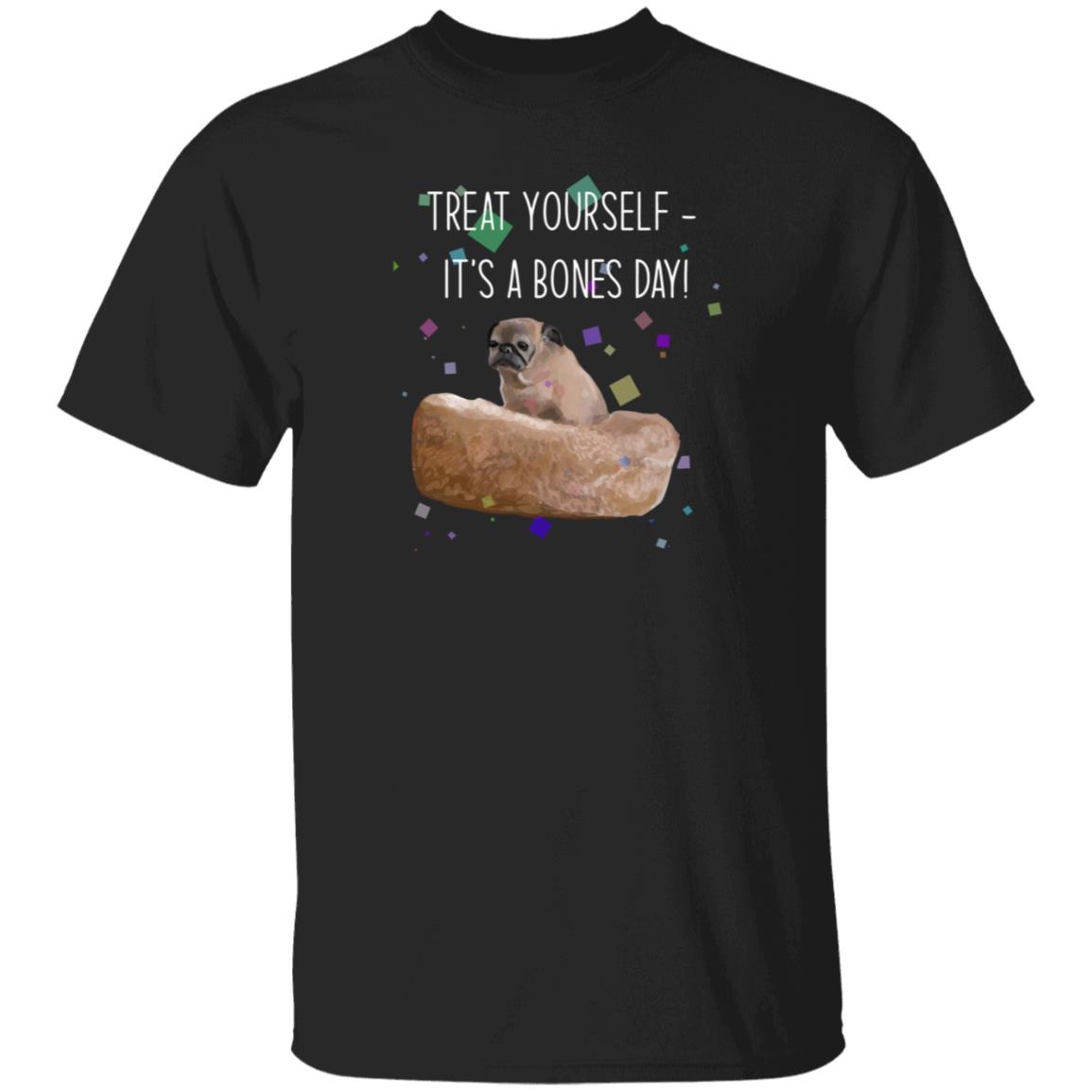 Treat Yourself It’s A Bones Day Shirt Noodleofficial Merch - Teechipus