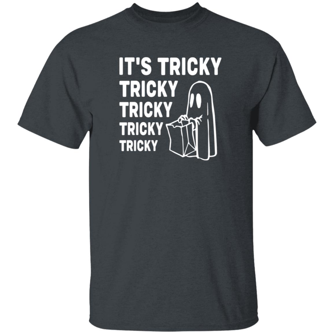 It's Tricky Tricky Tricky Tricky Tricky Sweatshirt Shirt Hoodie Saturdaymorningpancakes Shop - Teechipus