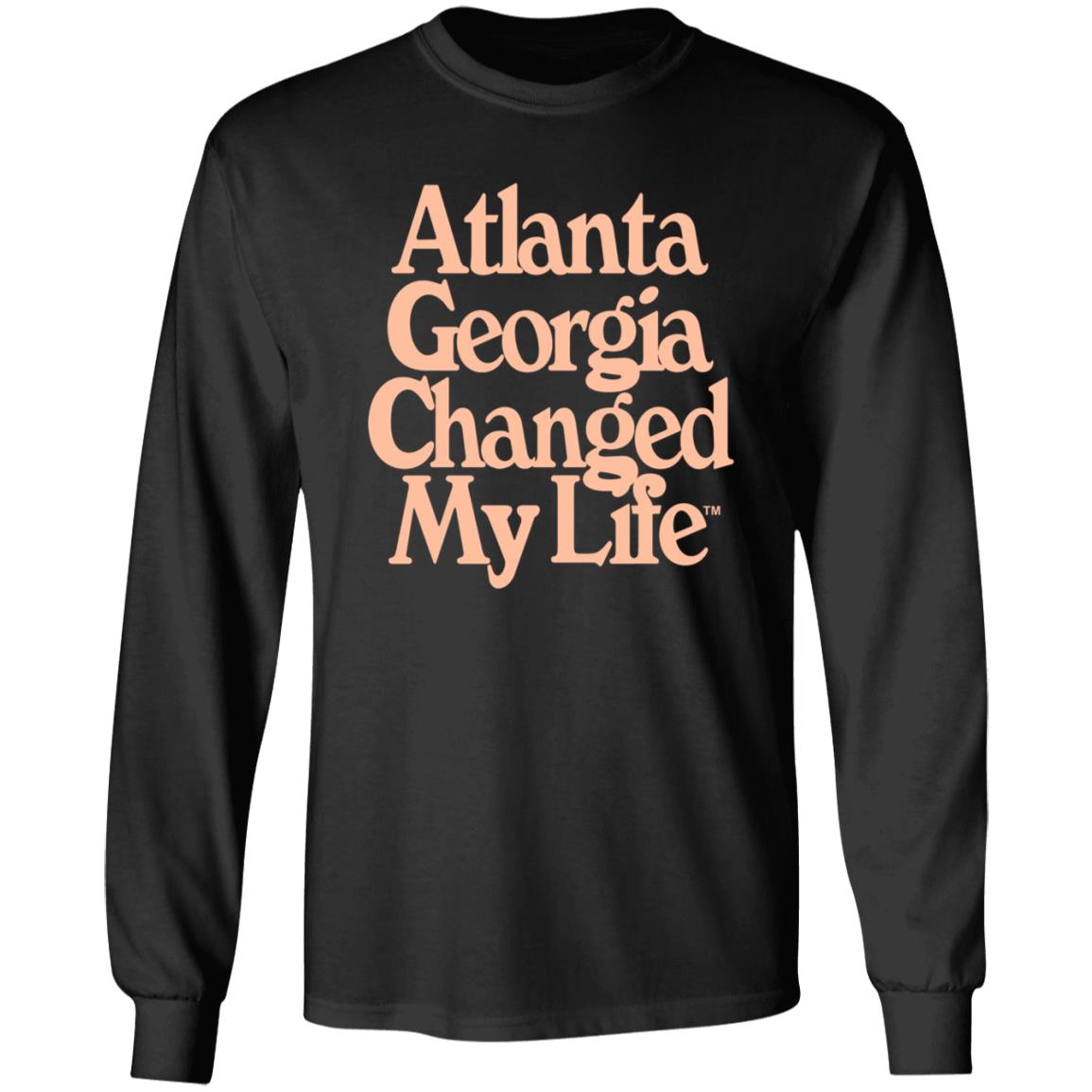 Atlalumni Store Atlanta Georgia Changed My Life Shirt Hoodie Sweatshirt - Teechipus
