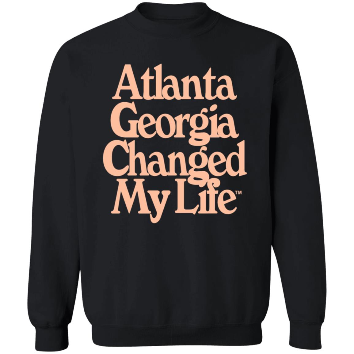Atlalumni Store Atlanta Georgia Changed My Life Shirt Hoodie Sweatshirt - Teechipus