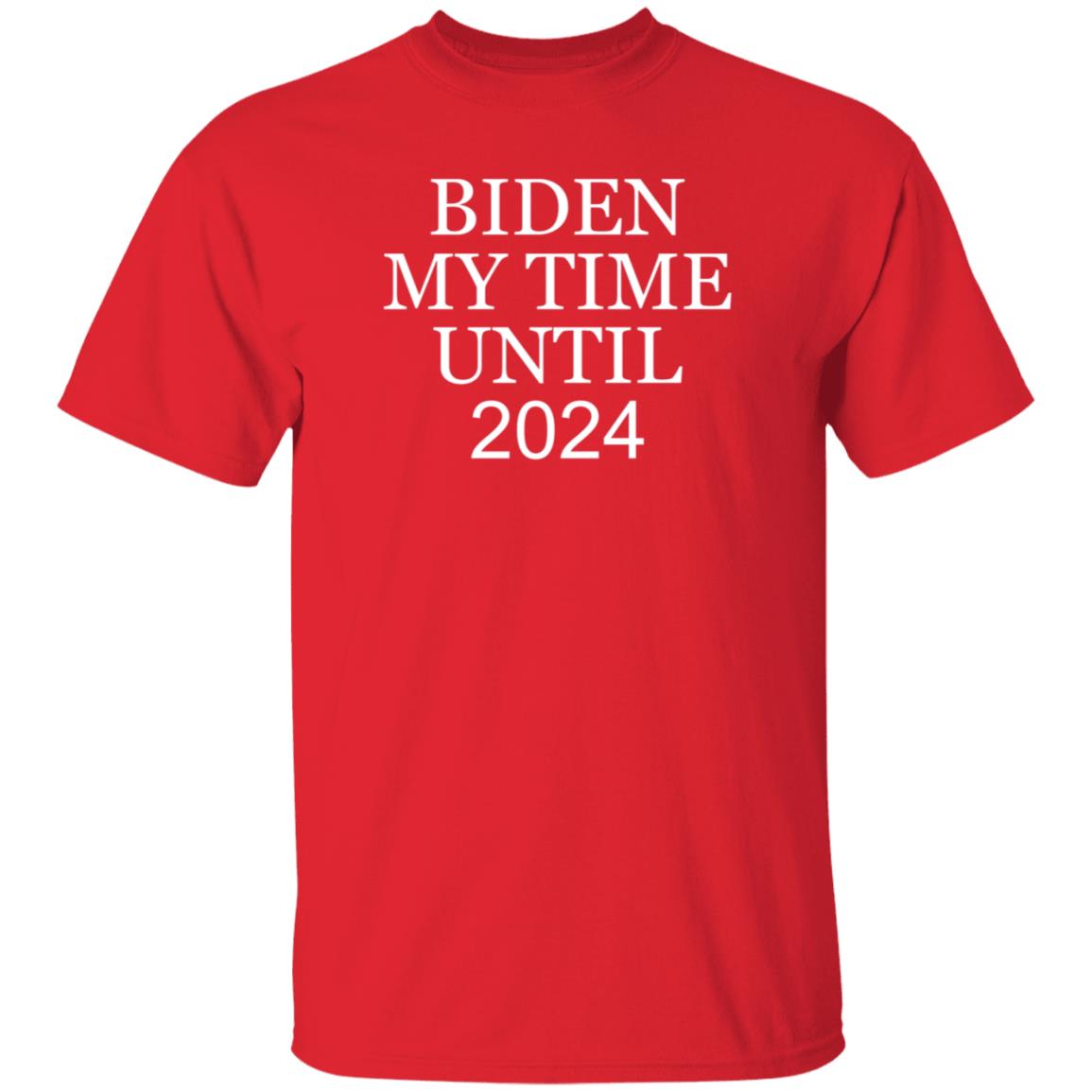 Biden My Time Until 2024 Shirt Yesisworld Biden My Time Until 2024 Shirt Hoodie Sweatshirt - Teechipus