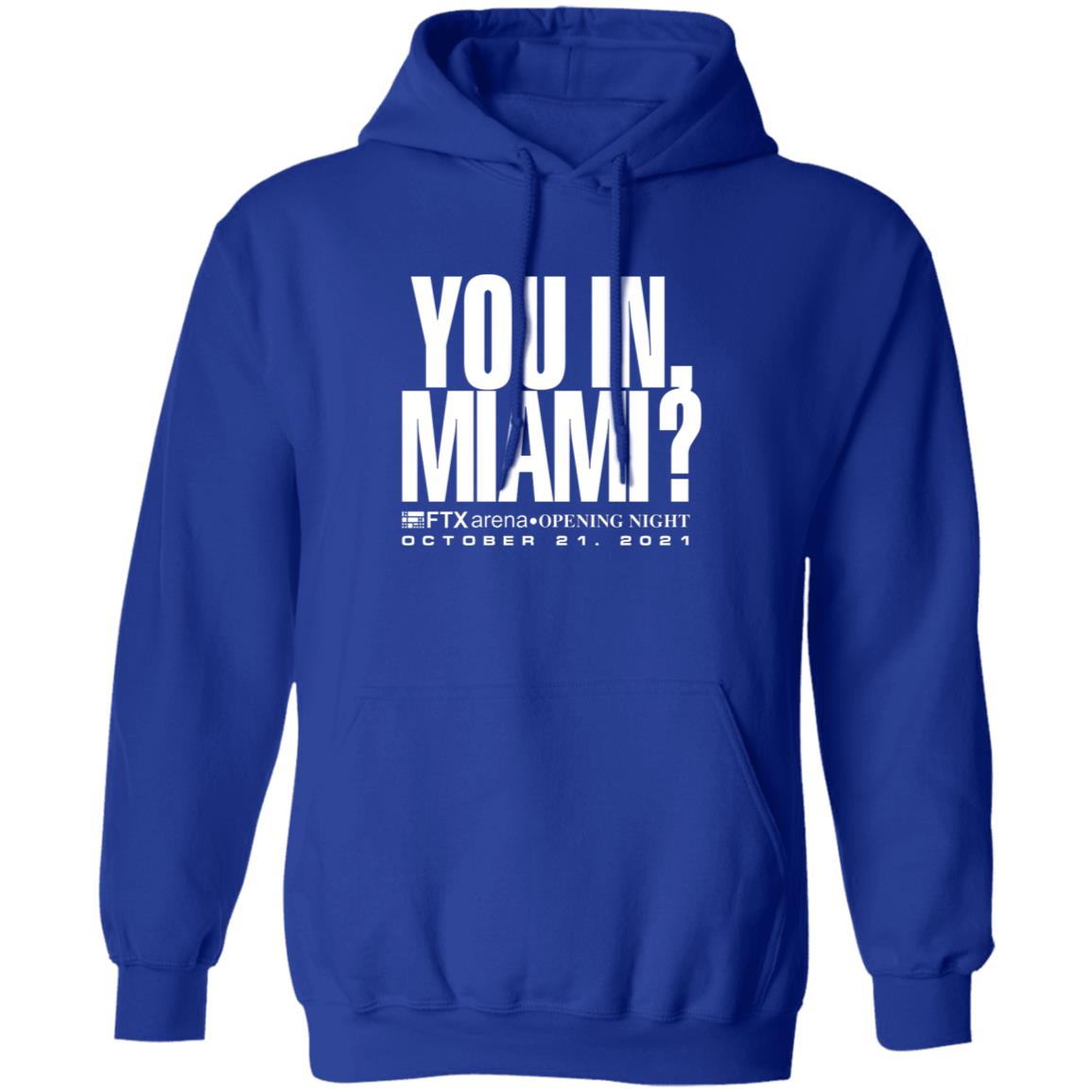 Josh Moser You In Miami Shirt You In Miami Ftx Arena Opening Night October 21 2021 Shirt - Teechipus