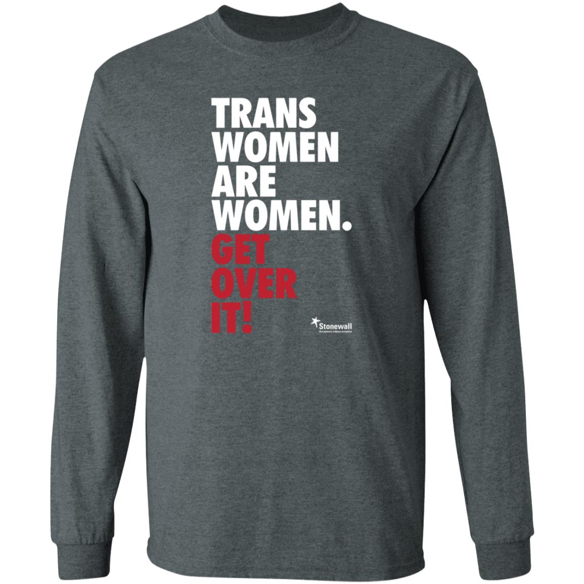 Trans Women Are Women Get Over It Shirt Stonewalluk Store - Teechipus