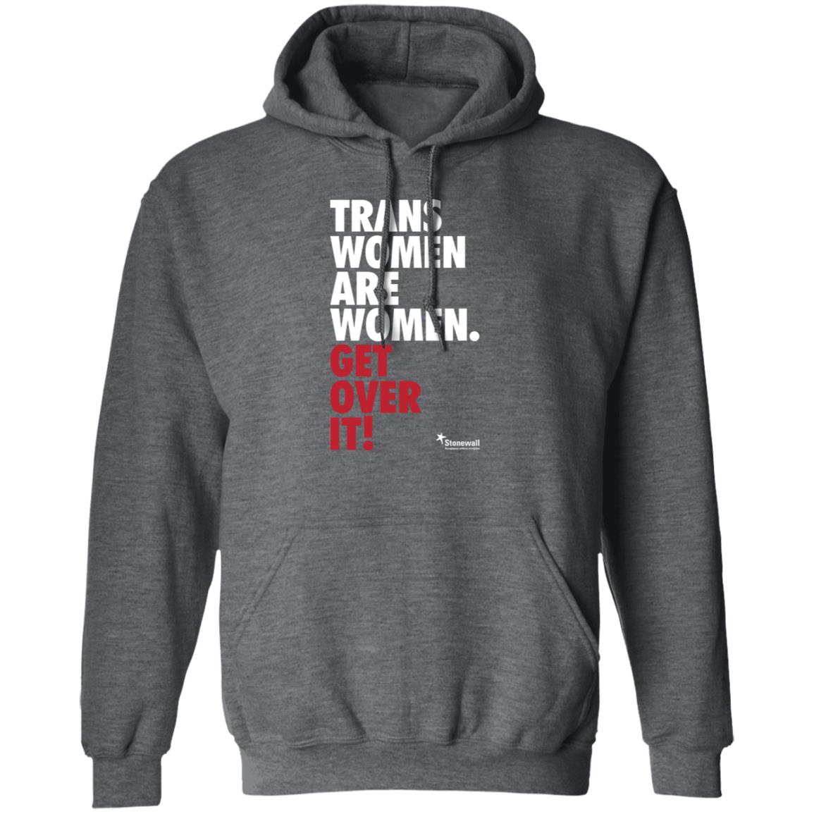 Trans Women Are Women Get Over It Shirt Stonewalluk Store - Teechipus