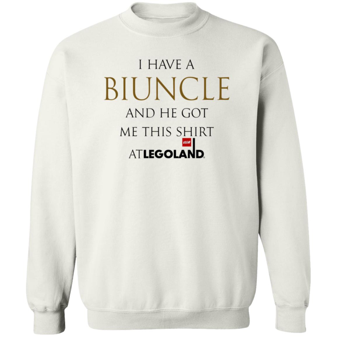 I Have Biuncle And He Got Me This Shirt Atlegoland Shirt Hoodie Sweatshirt - Teechipus