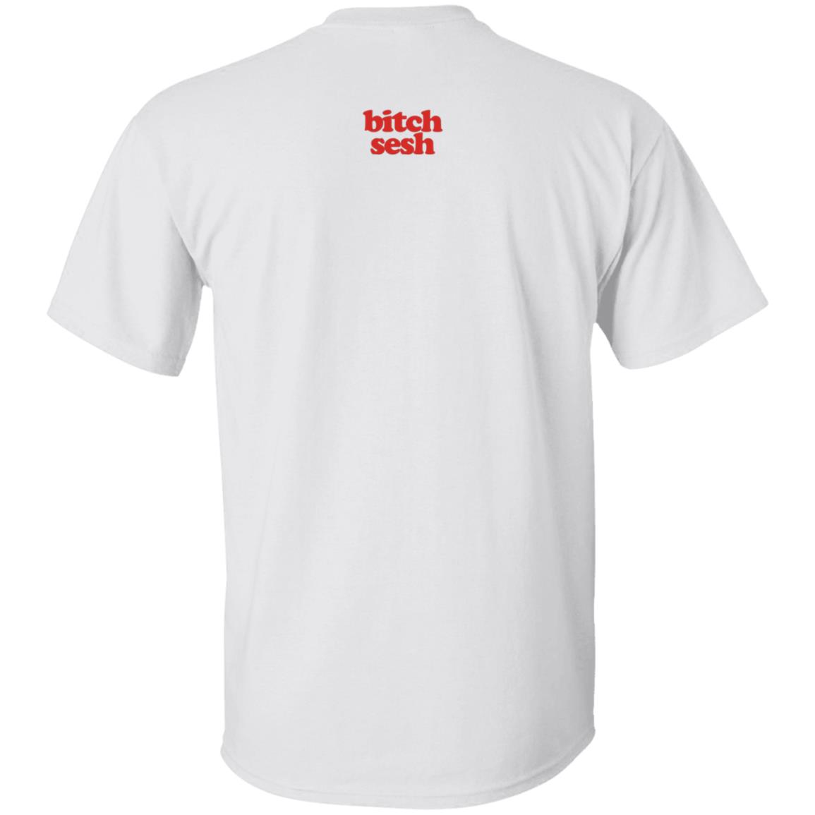 Bitch Sesh Merch Not Gonna Take That On Shirt - Teechipus