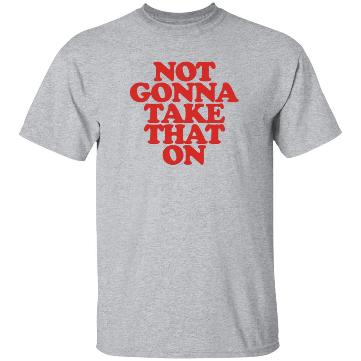 Bitch Sesh Merch Not Gonna Take That On Shirt - Teechipus
