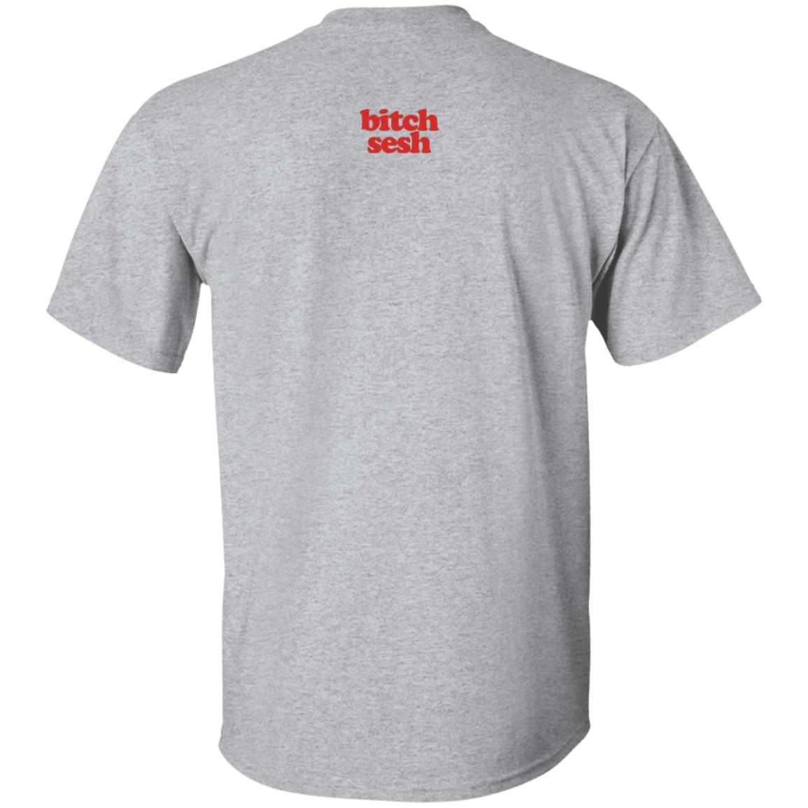 Bitch Sesh Merch Not Gonna Take That On Shirt - Teechipus