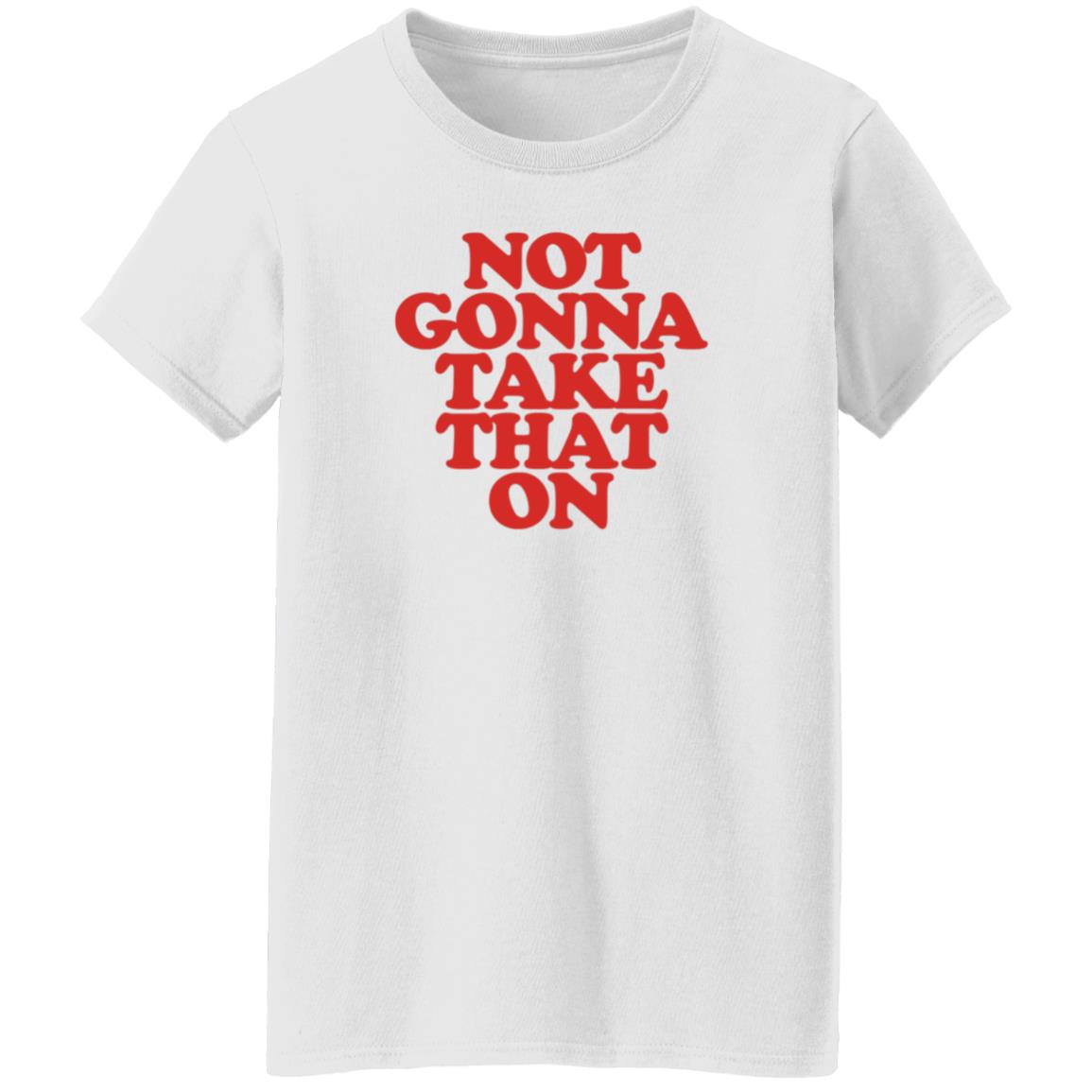 Bitch Sesh Merch Not Gonna Take That On Shirt - Teechipus