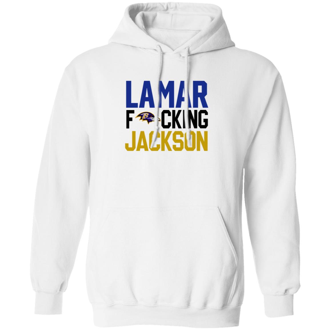 Baltimore Ravens Lamar Fucking Jackson Shirt Hoodie Sweatshirt - Teechipus