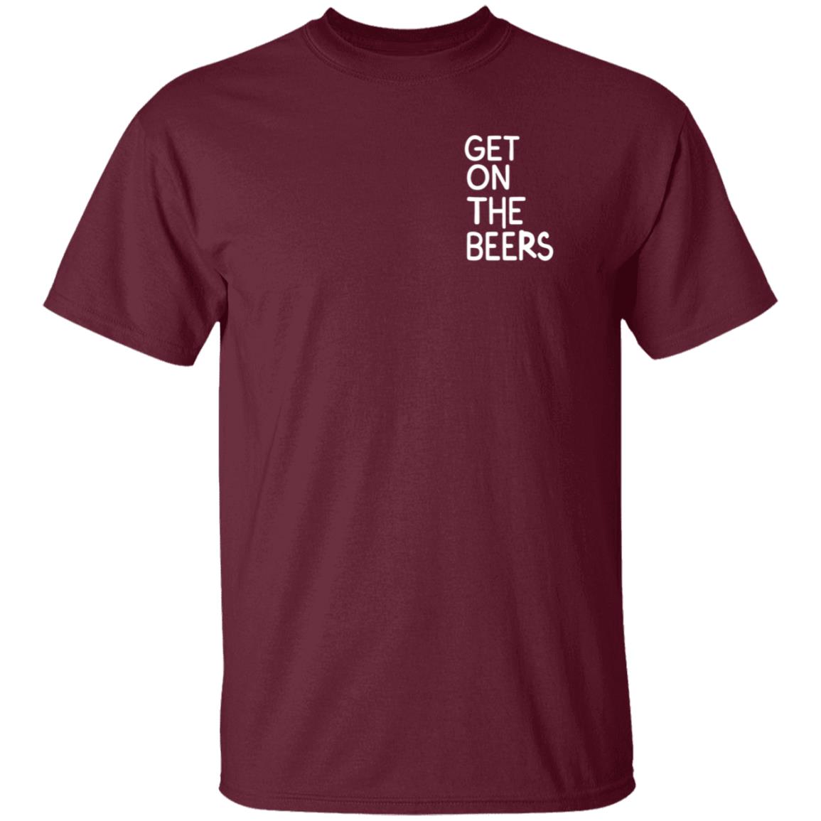 Get On The Beers Shirt Mopgarden Get On The Beers Shirt Hoodie Sweatshirt - Teechipus