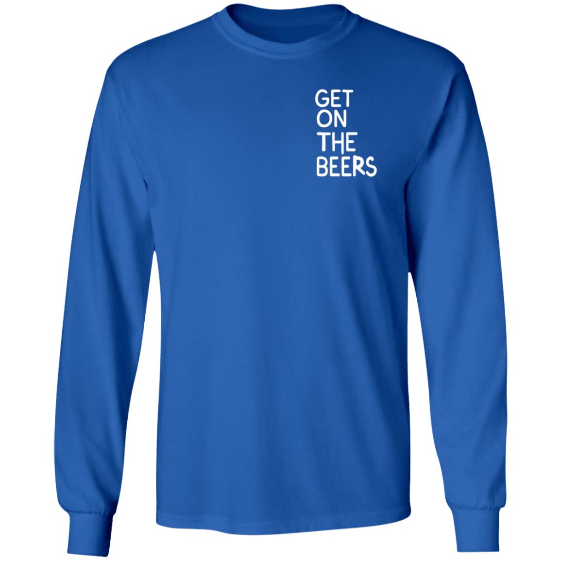 Get On The Beers Shirt Mopgarden Get On The Beers Shirt Hoodie Sweatshirt - Teechipus