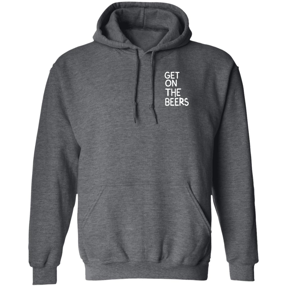 Get On The Beers Shirt Mopgarden Get On The Beers Shirt Hoodie Sweatshirt - Teechipus