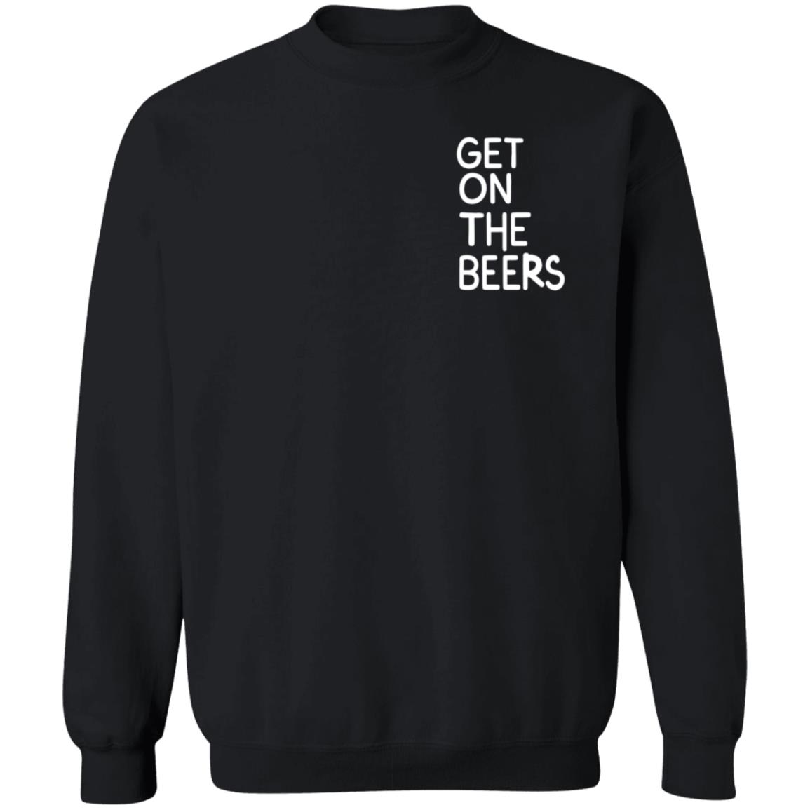 Get On The Beers Shirt Mopgarden Get On The Beers Shirt Hoodie Sweatshirt - Teechipus