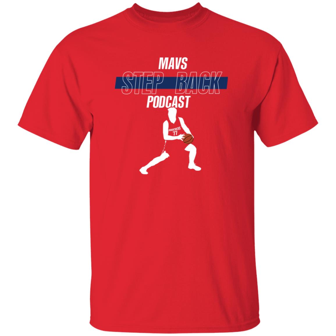 Mavs Step Back Podcast Shirt Stepbackmavs Mavs Step Back Podcast Shirt Hoodie Sweatshirt - Teechipus