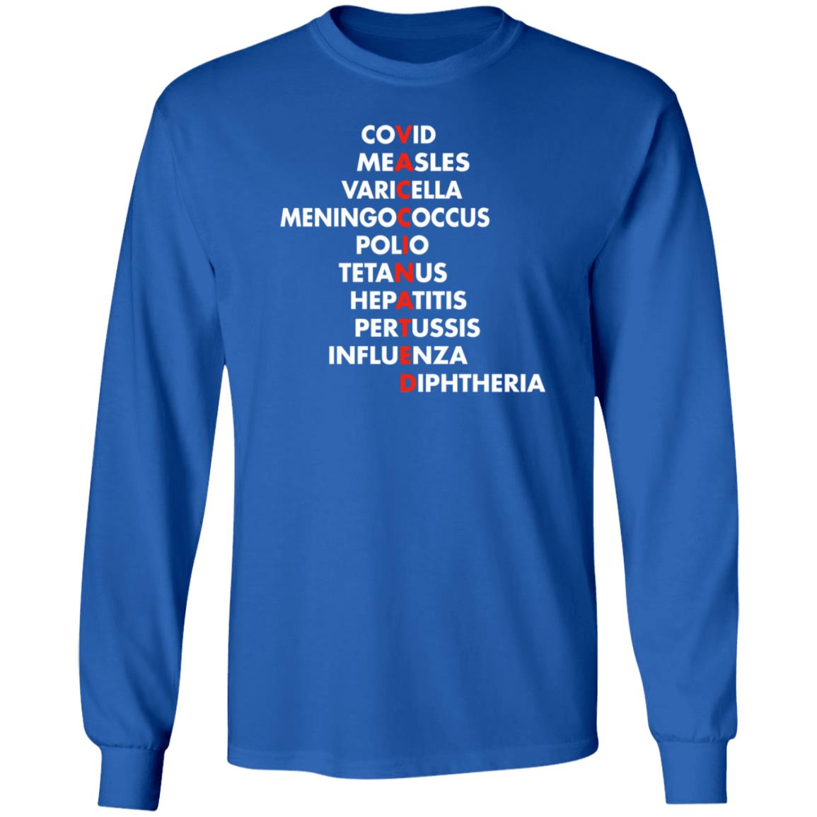 Covid Measles Varicella Meningococcus Polio Tetanus Hepatitis Shirt Vaccinated Covid Measles Varicella Meningococcus Polio Tetanus Shirt - Teechipus