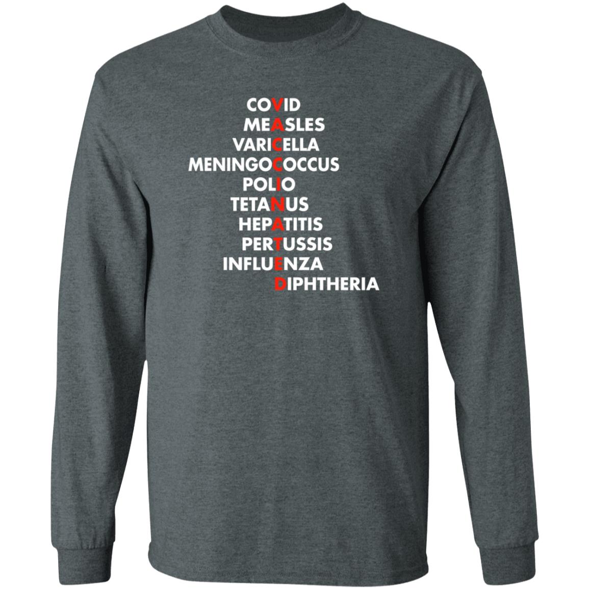 Covid Measles Varicella Meningococcus Polio Tetanus Hepatitis Shirt Vaccinated Covid Measles Varicella Meningococcus Polio Tetanus Shirt - Teechipus