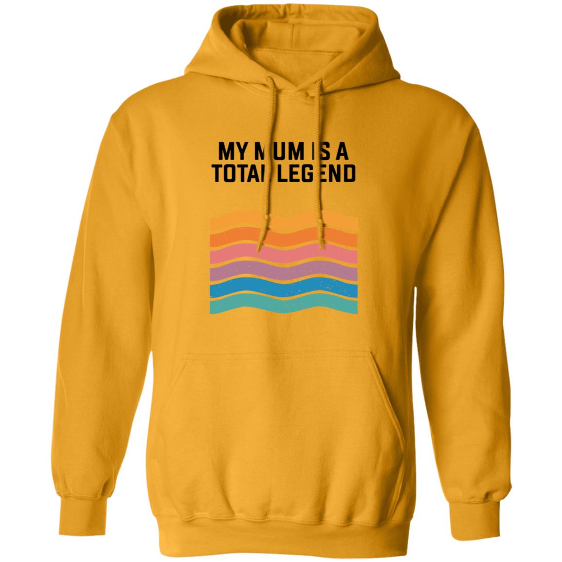 My Mum Is A Total Legend Shirt Manwhohasitall Shop - Teechipus