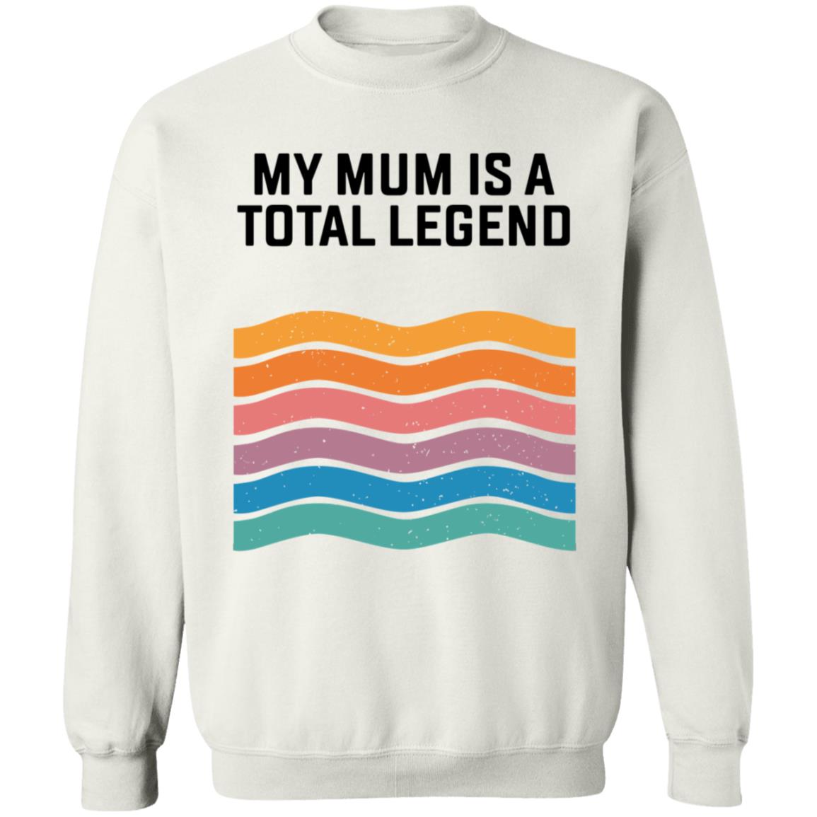 My Mum Is A Total Legend Shirt Manwhohasitall Shop - Teechipus