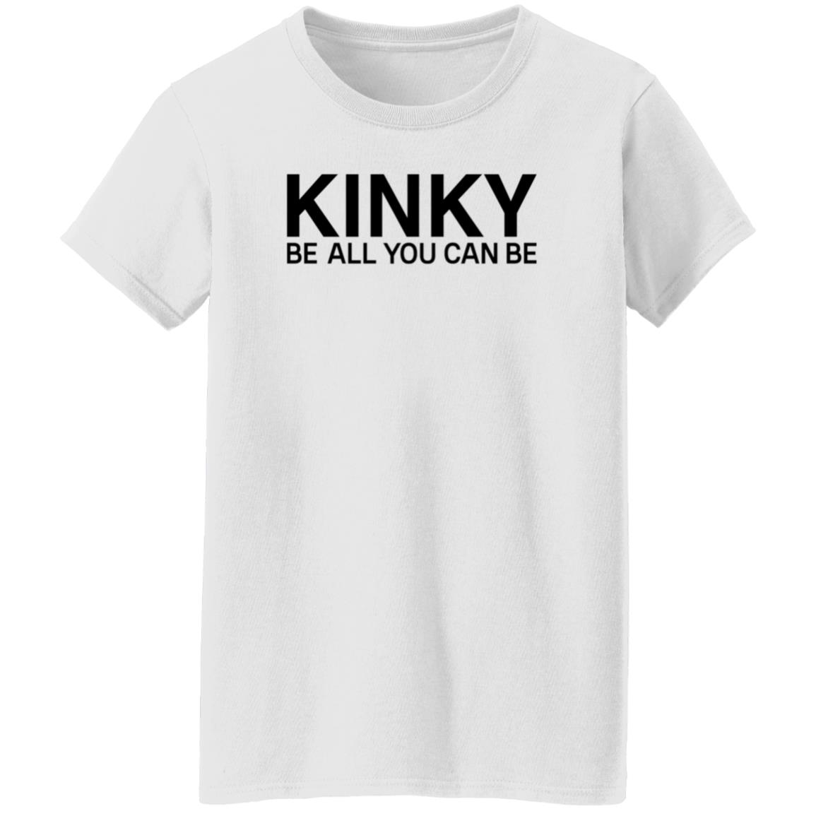Kinky Be All You Can Be Shirt Eminem Kinky Shirt Hoodie Sweatshirt - Teechipus