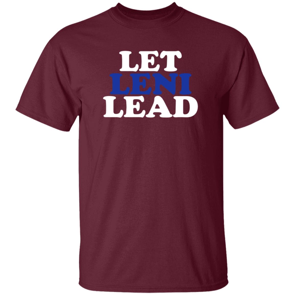 Let Leni Lead Shirt Carmela Let Leni Lead Shirt Hoodie Sweatshirt - Teechipus