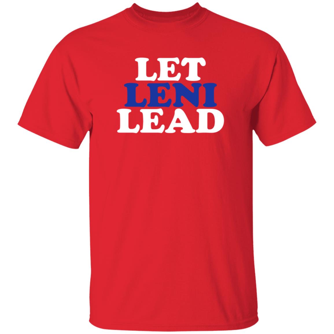 Let Leni Lead Shirt Carmela Let Leni Lead Shirt Hoodie Sweatshirt - Teechipus