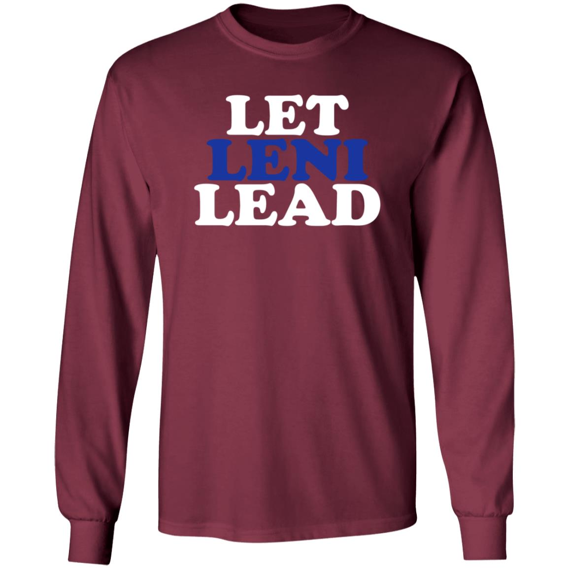Let Leni Lead Shirt Carmela Let Leni Lead Shirt Hoodie Sweatshirt - Teechipus