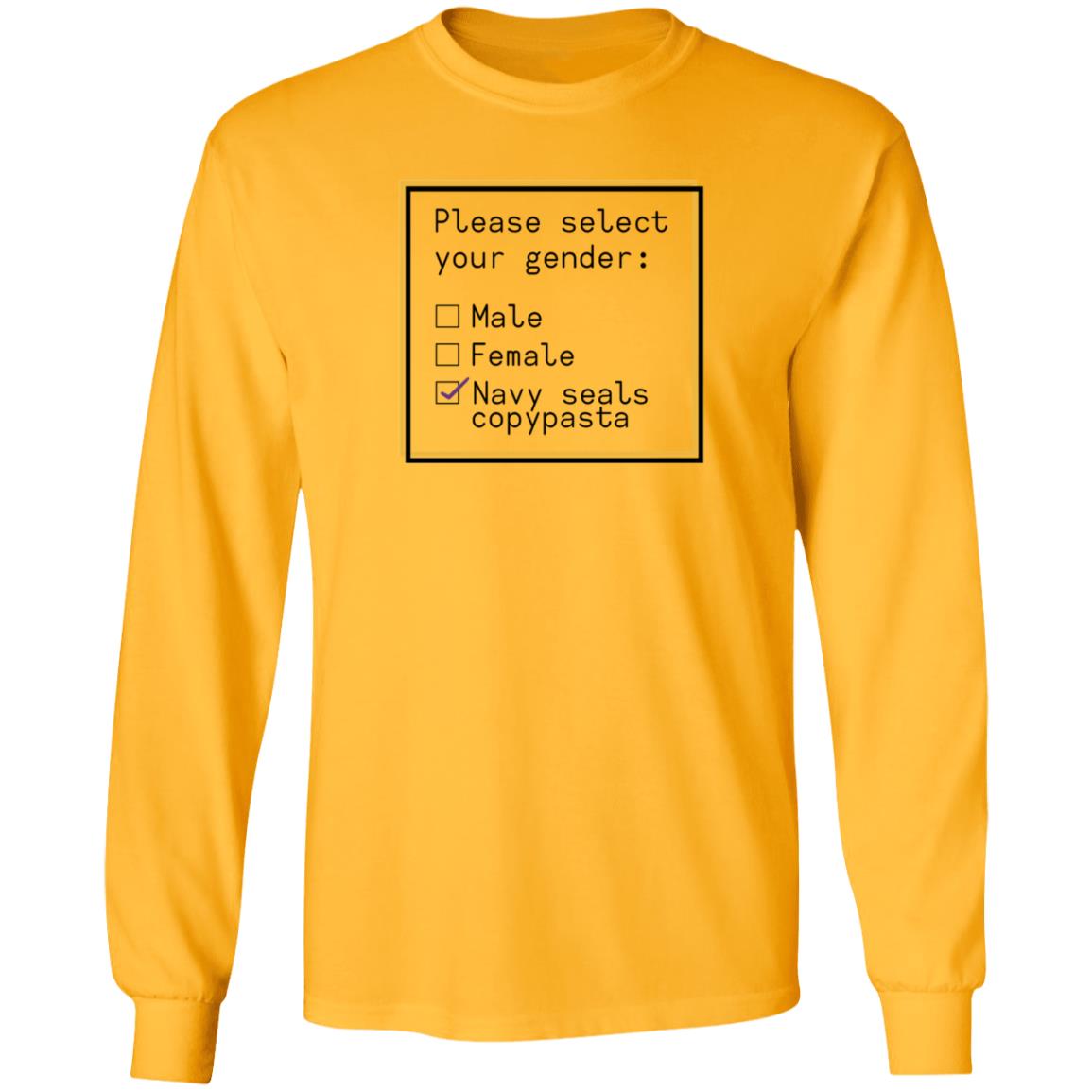 Please Select Your Gender Male Female Navy Seals Copypasta Shirt Hoodie Sweatshirt Ashleyloob's Prints - Teechipus