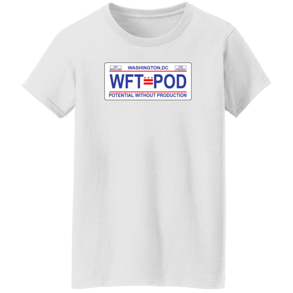 WTF Pod Store Washington DC WTF P od Potential Without Production Shirt Hoodie Sweatshirt - Teechipus