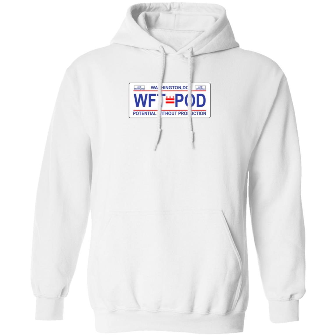 WTF Pod Store Washington DC WTF P od Potential Without Production Shirt Hoodie Sweatshirt - Teechipus