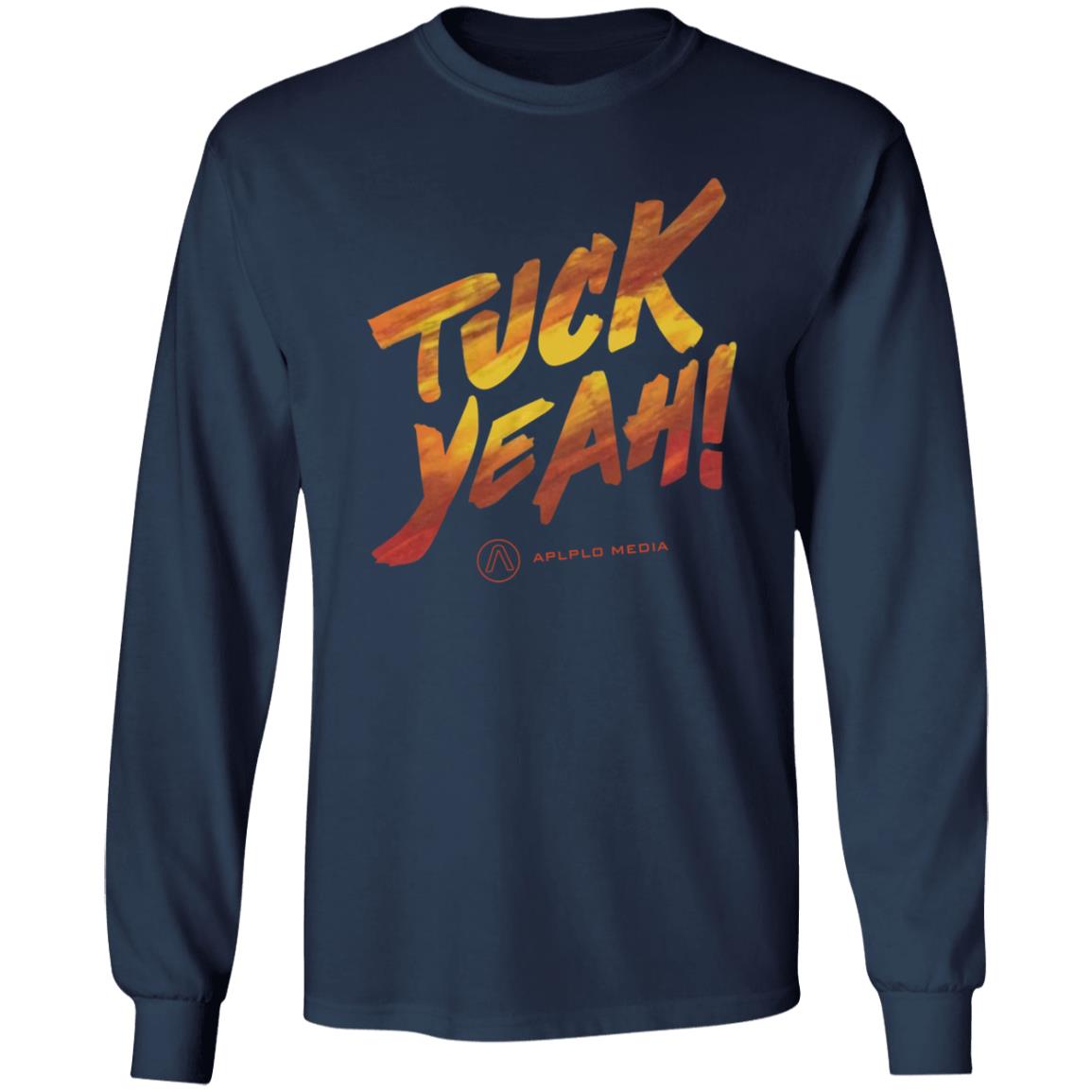 Tuck Yeah Shirt Apollo Media Store Tuck Yeah Shirt - Teechipus