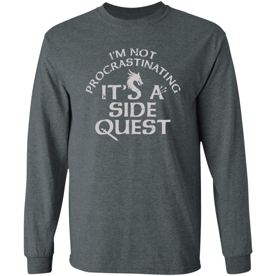 I'm Not Procrastinating It's A Side Quest Shirt Hoodie Sweatshirt - Teechipus