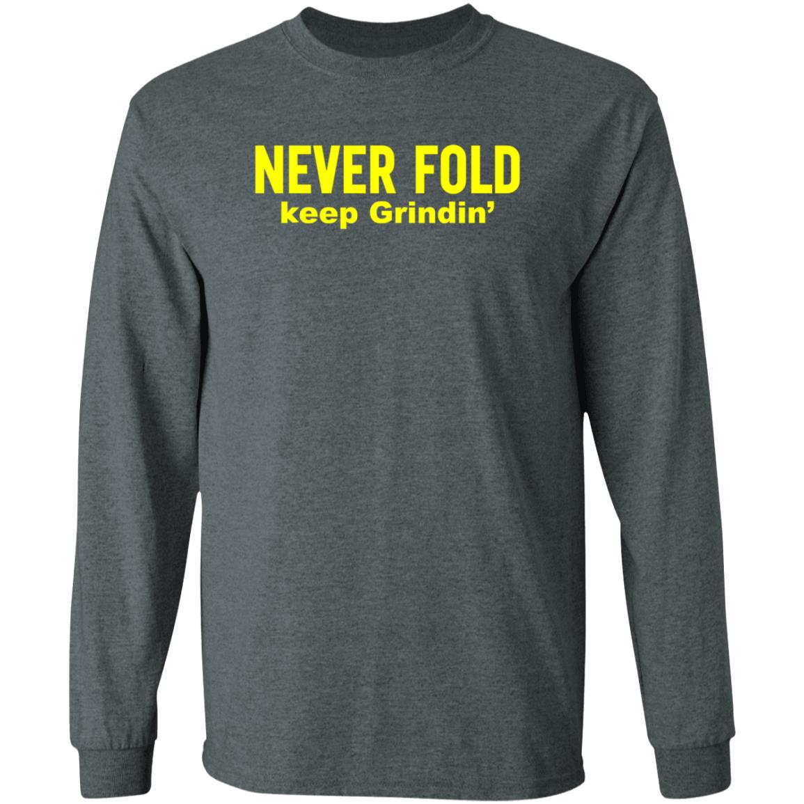 Never Fold Keep Grindin' Shirt Brandon Graham Never Fold Keep Grindin' Shirt Hoodie Sweatshirt - Teechipus
