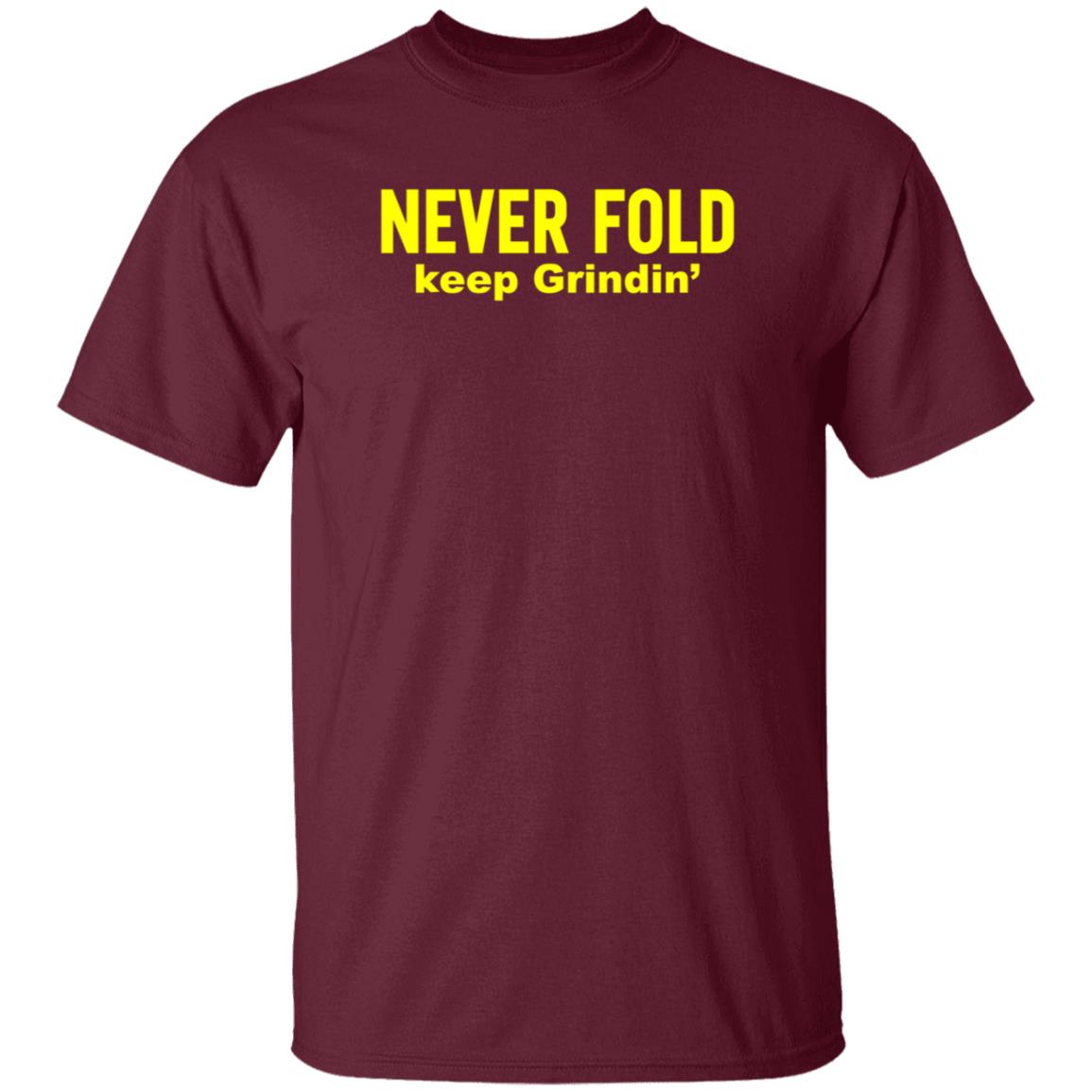 Never Fold Keep Grindin' Shirt Brandon Graham Never Fold Keep Grindin' Shirt Hoodie Sweatshirt - Teechipus