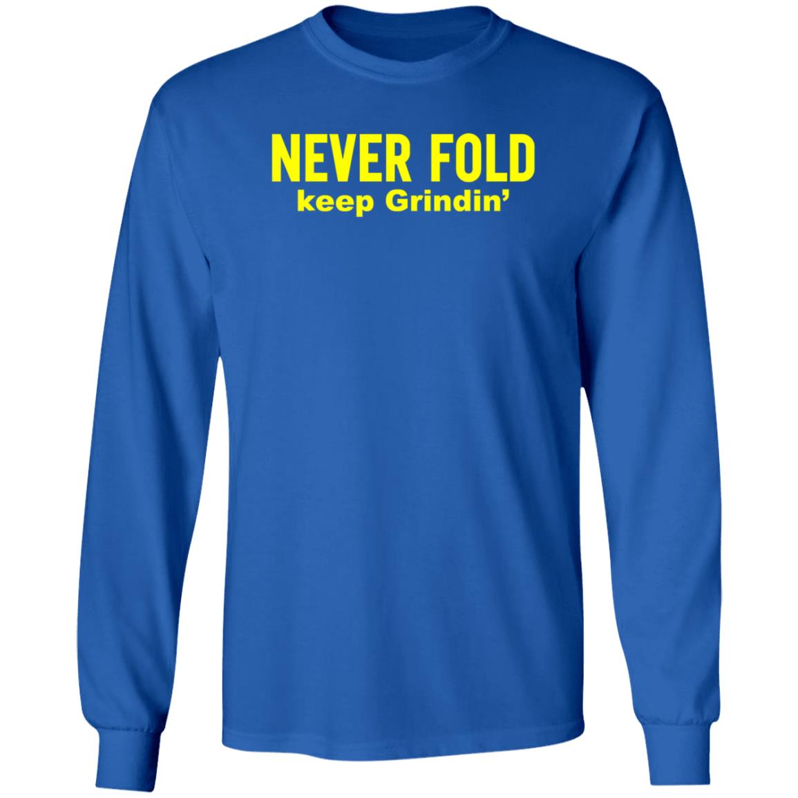 Never Fold Keep Grindin' Shirt Brandon Graham Never Fold Keep Grindin' Shirt Hoodie Sweatshirt - Teechipus