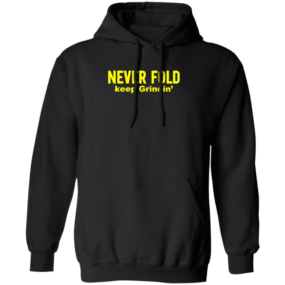 Never Fold Keep Grindin' Shirt Brandon Graham Never Fold Keep Grindin' Shirt Hoodie Sweatshirt - Teechipus